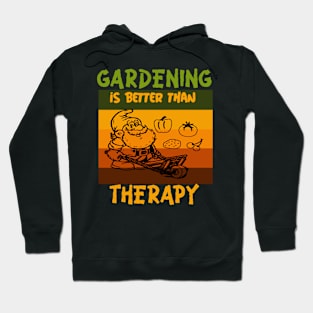 Gardening Is Better Than Therapy - Gnome Hoodie